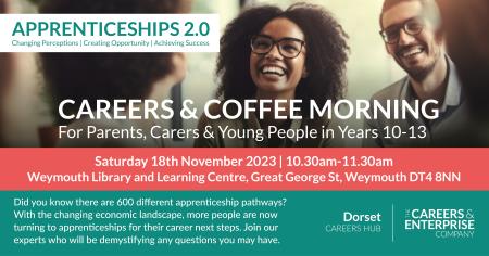 Weymouth Careers and Coffee - Apprenticeships 2.0